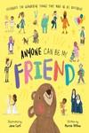 ANYONE CAN BE MY FRIEND | 9781800222717