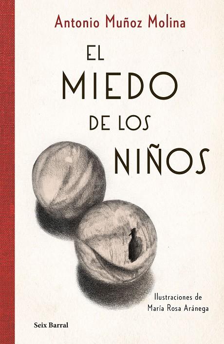 MIEDO DE LOS NIÑOS, EL | 9788432237270 | MUÑOZ MOLINA, ANTONIO ; ARANEGA, MARIA ROSA