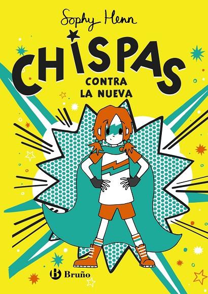 CHISPAS 2 :  CHISPAS CONTRA LA NUEVA | 9788469663356 | HENN, SOPHY