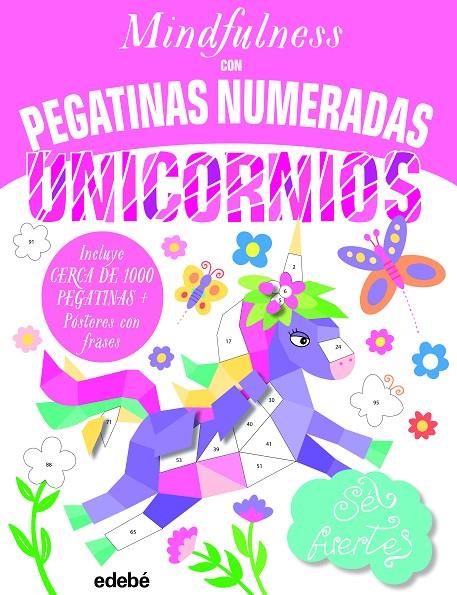 MINDFULNESS CON PEGATINAS NUMERADAS : UNICORNIOS | 9788468363639