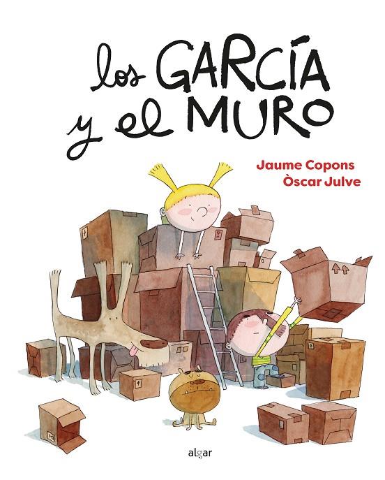 GARCÍA Y EL MURO, LOS | 9788491425137 | COPONS, JAUME ; JULVE, ÒSCAR