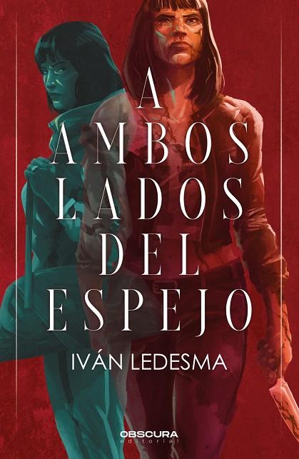A AMBOS LADOS DEL ESPEJO | 9788412732733 | LEDESMA, IVÁN