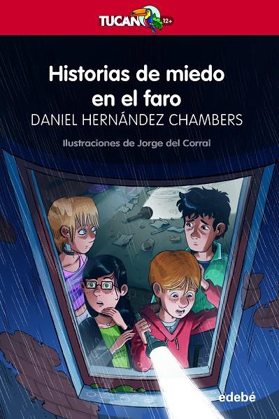 HISTORIAS DE MIEDO EN EL FARO | 9788468356075 | HERNÁNDEZ CHAMBERS, DANIEL; DEL CORRAL, JORGE