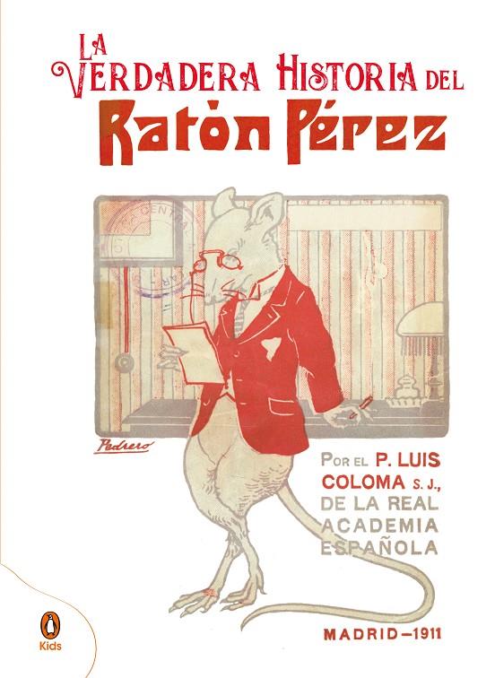 VERDADERA HISTORIA DEL RATÓN PÉREZ, LA | 9788418817069 | COLOMA, P. LUIS