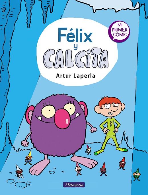 FELIX Y CALCITA | 9788448854355 | LAPERLA, ARTUR