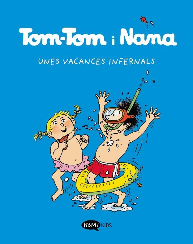 TOM-TOM I NANA 4 : UNES VACANCES INFERNALS | 9788419183255 | COHEN, JACQUELINE ; DESPRÉS, BERNADETTE