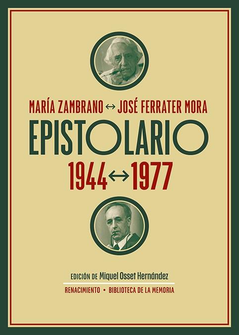 EPISTOLARIO. 1944-1977 | 9788419231864 | ZAMBRANO, MARÍA ; FERRATER MORA, JOSÉ