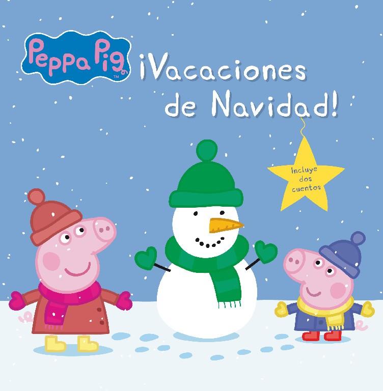 PEPPA PIG : VACACIONES DE NAVIDAD | 9788448845087 | HASBRO,/EONE,