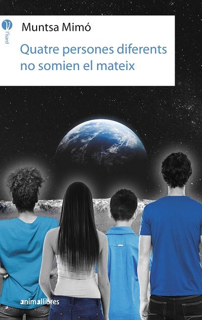 QUATRE PERSONES DIFERENTS NO SOMIEN EL MATEIX | 9788417599577 | MIMO, MUNTSA