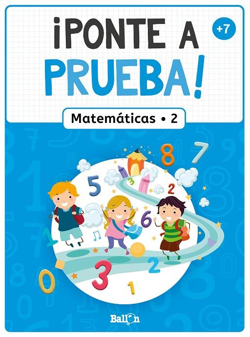 PONTE A PRUEBA! - MATEMÁTICAS 2 | 9789403226316 | BALLON
