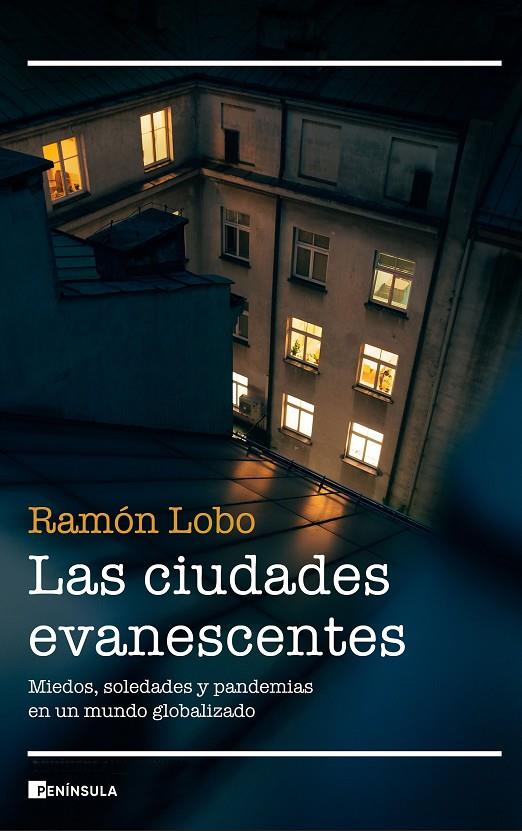 CIUDADES EVANESCENTES, LAS | 9788499429366 | LOBO, RAMON