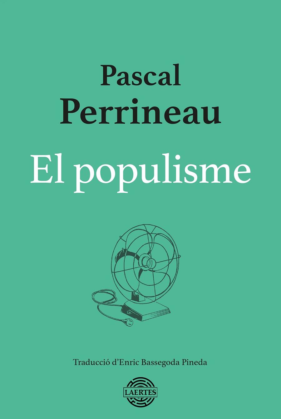 POPULISME, EL | 9788419676139 | PERRINEAU, PASCAL