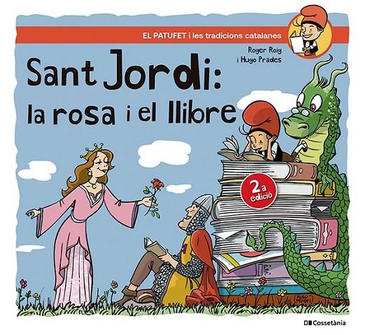 SANT JORDI, LA ROSA I EL LLIBRE | 9788413563404 | ROIG CÉSAR, ROGER ; PRADES MARTÍNEZ, HUGO