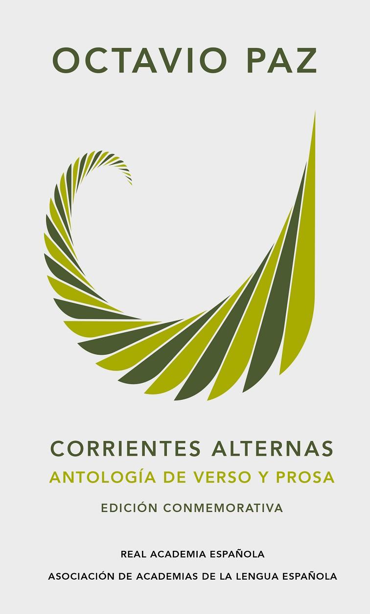 CORRIENTES ALTERNAS : ANTOLOGÍA DE VERSO Y PROSA | 9788420461861 | PAZ, OCTAVIO