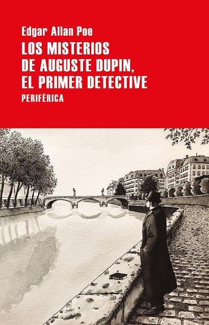 MISTERIOS DE AUGUSTE DUPIN. EL PRIMER DETECTIVE | 9788418264597 | POE, EDGAR ALLAN