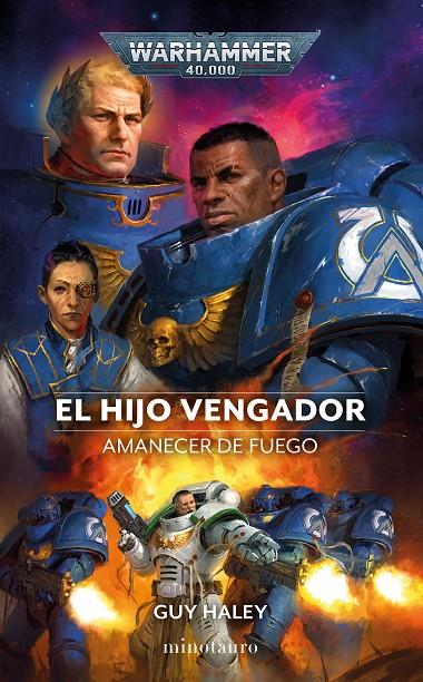 HIJO VENGADOR : AMANECER DE FUEGO | 9788445011683 | HALEY, GUY