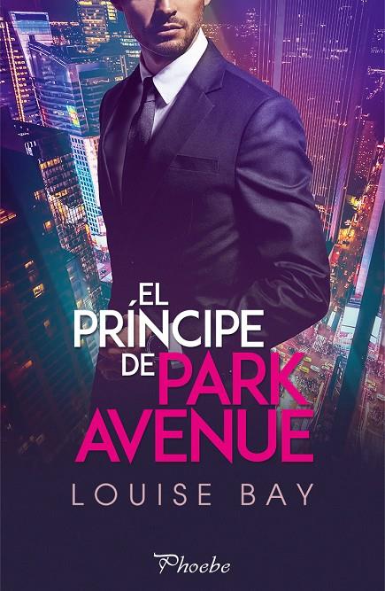 PRINCIPE DE PARK AVENUE, EL | 9788418491030 | BAY, LOUISE
