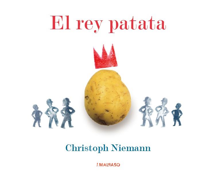 REY PATATA, EL | 9788419154026 | NIEMANN, CHRISTOPH