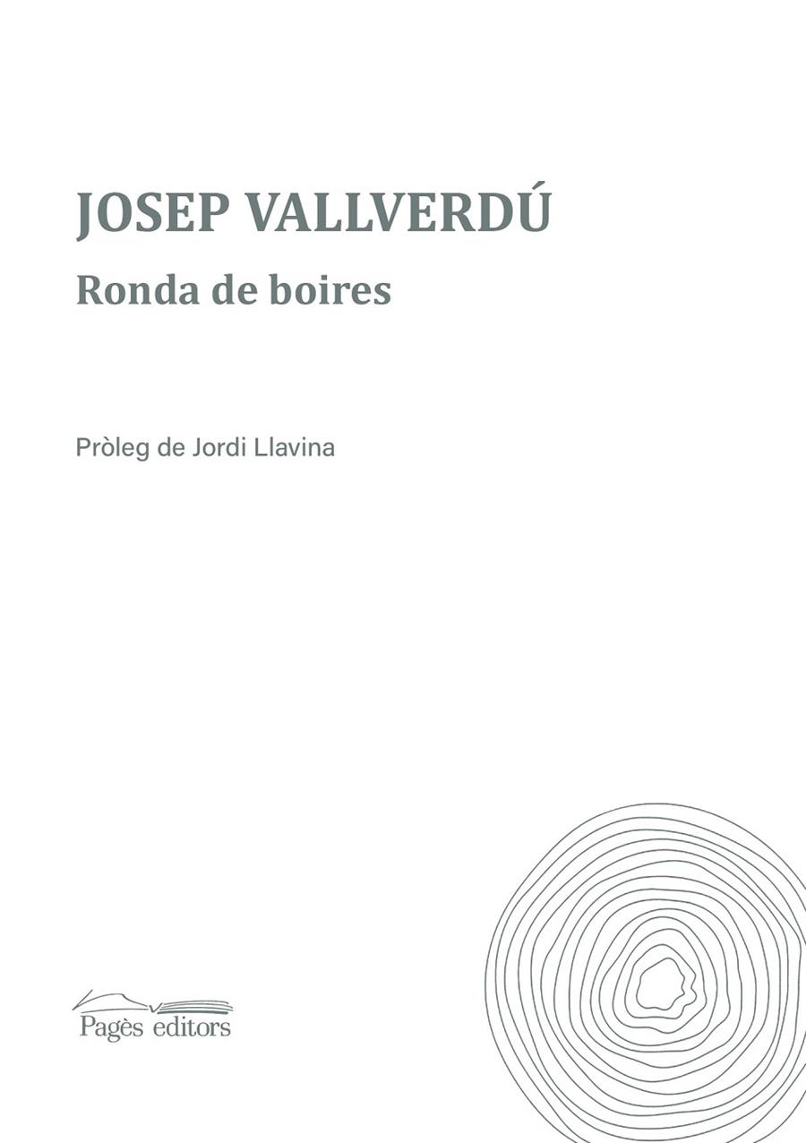 RONDA DE BOIRES  | 9788413034515 | VALLVERDÚ  I AIXALÀ, JOSEP