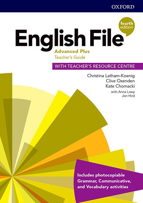ENGLISH FILE 4TH EDITION ADVANCE PLUS TEACHER'S GUIDE WITH TEACHER'S RESOURCE CE | 9780194060851 | LATHAM-KOENIG, CHRISTINA/OXENDEN, CLIVE/CHOMACKI, KATE