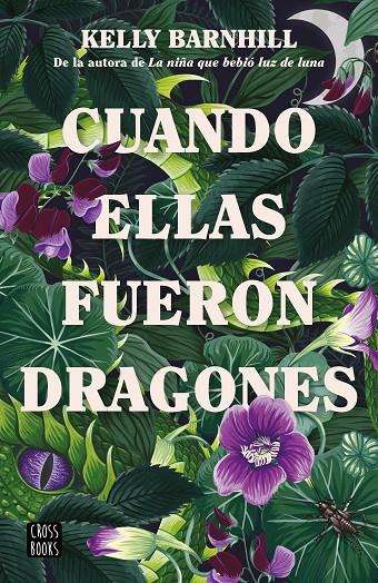 CUANDO ELLAS FUERON DRAGONES | 9788408260318 | BARNHILL, KELLY