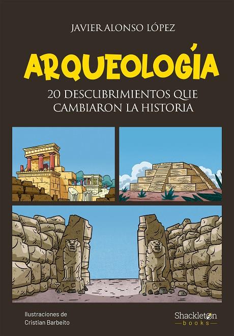 ARQUEOLOGÍA | 9788413612935 | ALONSO LÓPEZ, JAVIER ; BARBEITO JEREZ, CRISTIAN
