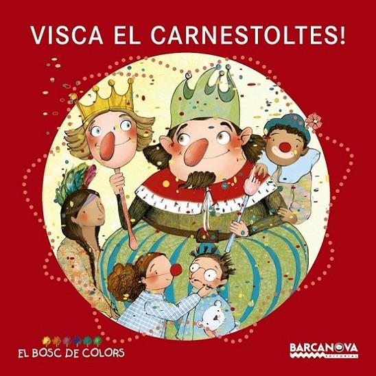 VISCA EL CARNESTOLTES | 9788448932909 | BALDO, ESTEL ; GIL, ROSA ; SOLIVA, MARIA