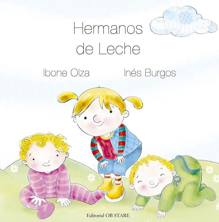 HERMANOS DE LECHE | 9788418956027 | OLZA, DRA. IBONE