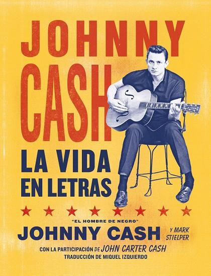 JOHNNY CASH :  LA VIDA EN LETRAS | 9788418404375 | CASH, JOHNNY