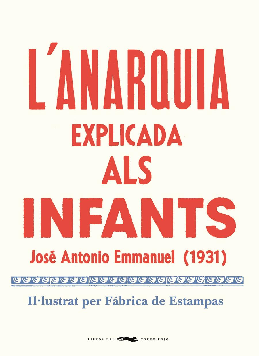 ANARQUIA EXPLICADA ALS INFANTS, L' | 9788412270464 | EMMANUEL, JOSE ANTONIO