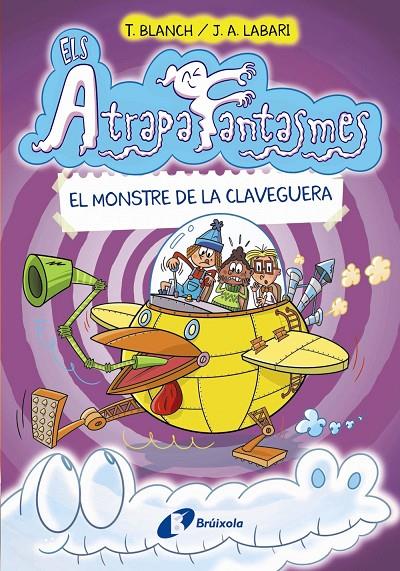 ATRAPAFANTASMES 4 : EL MONSTRE DE LA CLAVEGUERA | 9788413491950 | BLANCH, TERESA ; LABARI, JOSÉ ÁNGEL