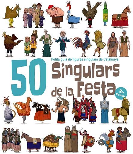 50 SINGULARS DE LA FESTA PER PINTAR 2N VOLUM | 9788417000592 | JUANOLO