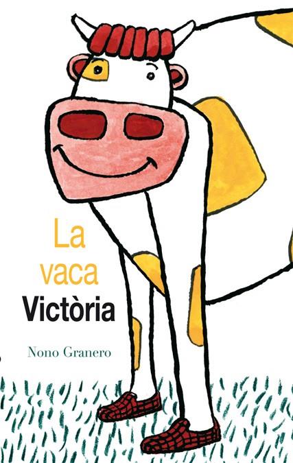 VACA VICTORIA, LA (CATALA) | 9788494183171 | GRANERO, NONO