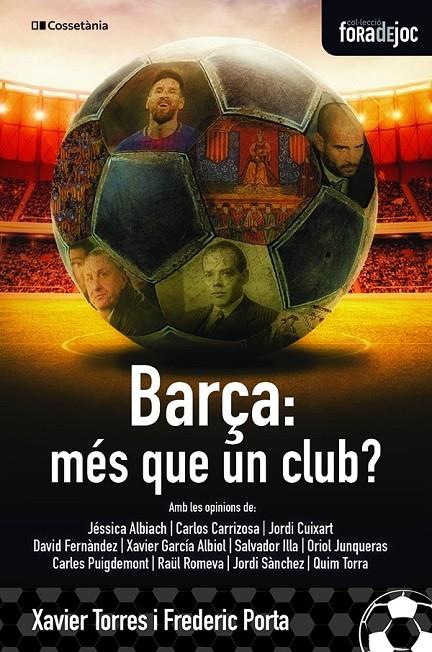 BARÇA, MES QUE UN CLUB? | 9788413560274 | PORTA I VILA , FREDERIC; TORRES I LLITERAS , XAVIER