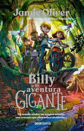 BILLY Y LA AVENTURA GIGANTE | 9788412725926 | OLIVER, JAMIE ; ARMIÑO, MÓNICA