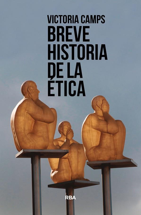 BREVE HISTORIA DE LA ÉTICA | 9788411320405 | CAMPS, VICTORIA