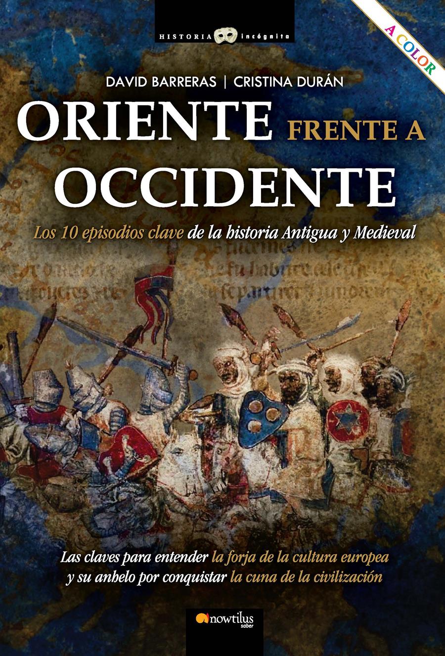 ORIENTE FRENTE A OCCIDENTE | 9788413052038 | BARRERAS MARTÍNEZ, DAVID; DURÁN GÓMEZ, CRISTINA