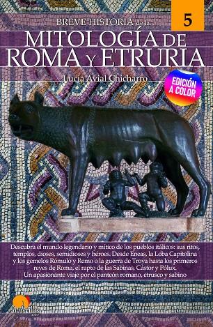 BREVE HISTORIA DE LA MITOLOGÍA DE ROMA Y ETRURIA  | 9788413051918 | AVIAL CHICHARRO, LUCÍA