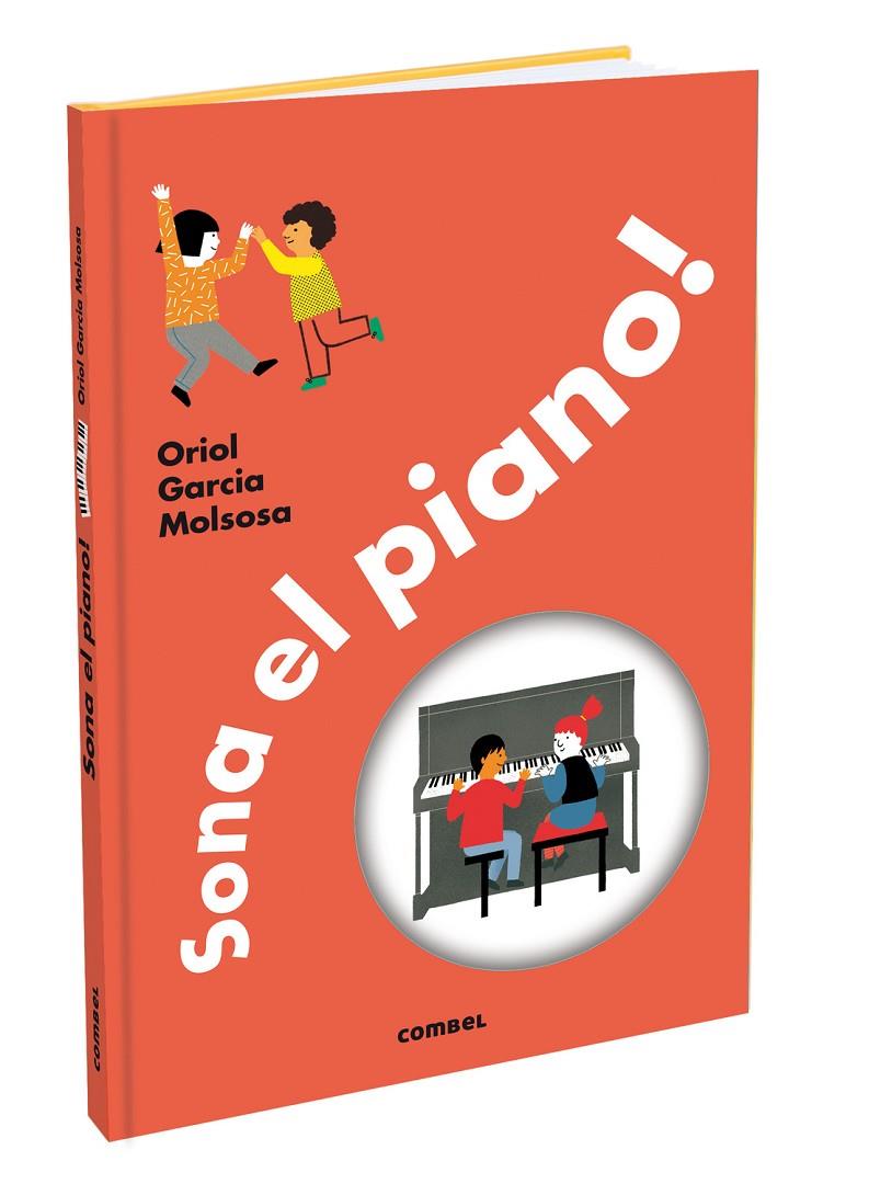 SONA EL PIANO! | 9788411580342 | GARCIA MOLSOSA, ORIOL ; VILA ARAUJO, ALBERT ; CAAMAÑO CULUBRET, NEUS