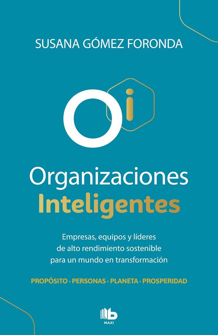ORGANIZACIONES INTELIGENTES | 9788413142463 | GÓMEZ FORONDA, SUSANA