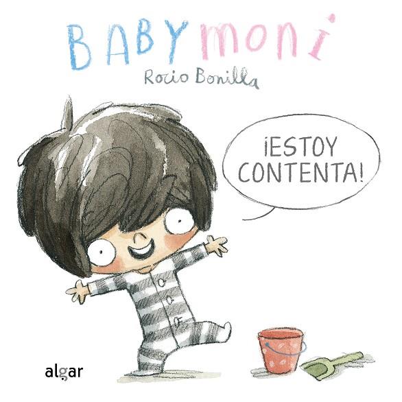BABYMONI :  ¡ESTOY CONTENTA! | 9788491426264 | BONILLA, ROCIO