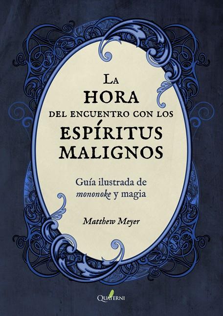 HORA DEL ENCUENTRO CON LOS ESPIRITUS MALIGNOS | 9788412044645 | MEYER, MATTHEW