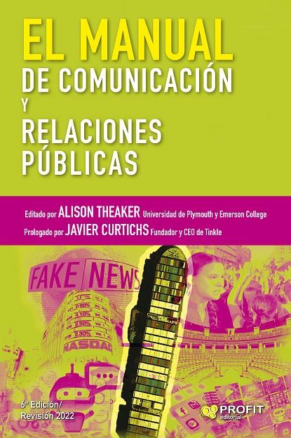 MANUAL DE COMUNICACIÓN Y RELACIONES PÚBLICAS, EL | 9788418464874 | THEAKER, ALISON