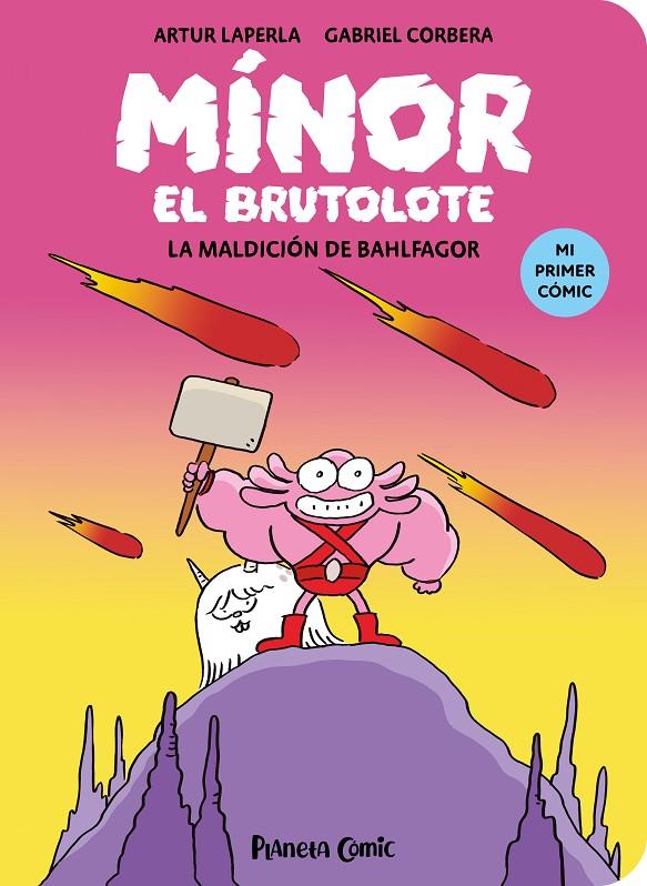 MÍNOR EL BRUTOLOTE 1 : LA MALDICIÓN DE BAHLFAGOR | 9788411409377 | LAPERLA, ARTUR ; CORBERA, GABRIEL