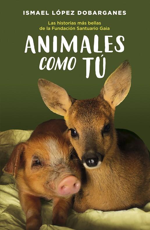 ANIMALES COMO TU | 9788418128189 | LOPEZ DOBARGANES, ISMAEL