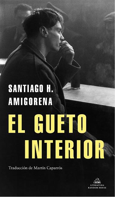 GHETO INTERIOR, EL | 9788439737155 | AMIGORENA, SANTIAGO H.