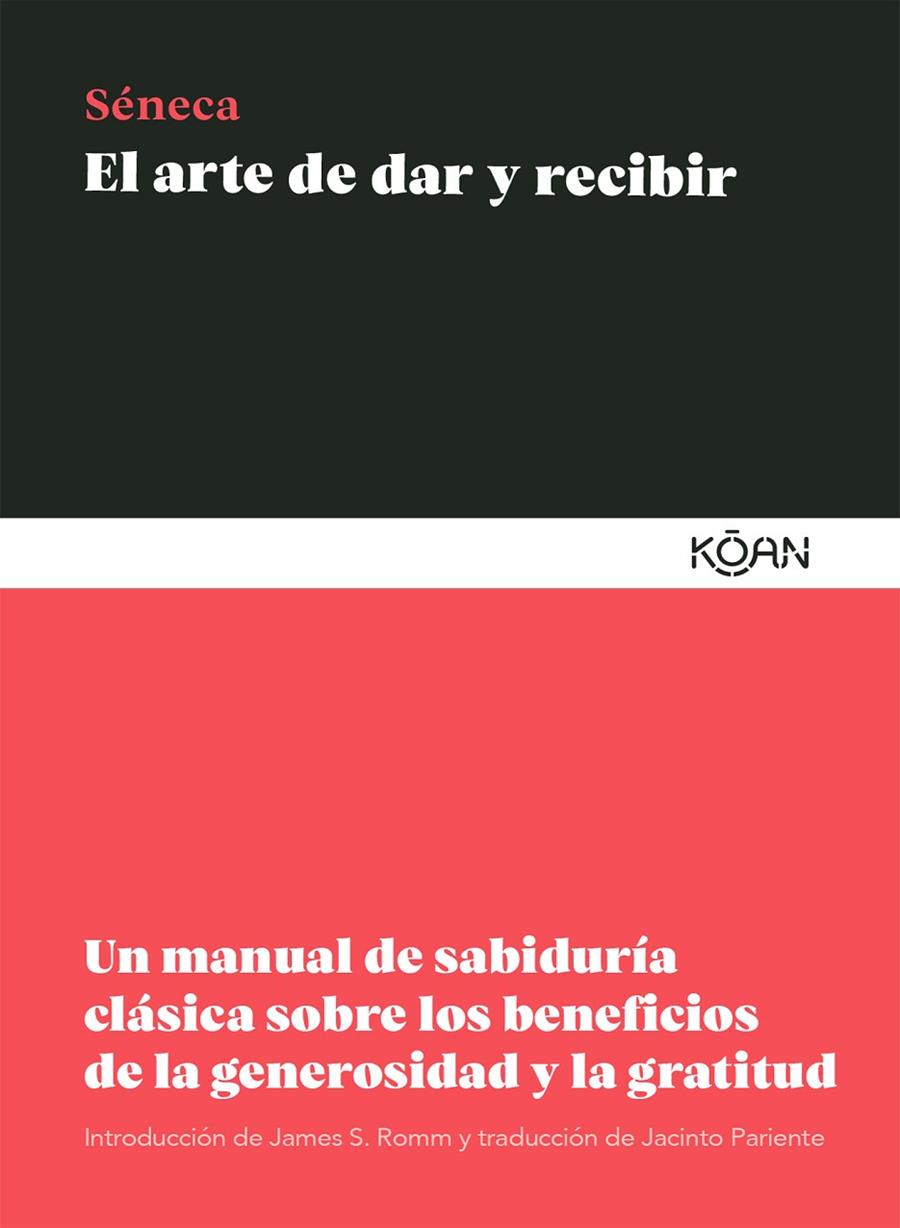 ARTE DE DAR Y RECIBIR, EL | 9788418223242 | SÉNECA, LUCIO ANNEO