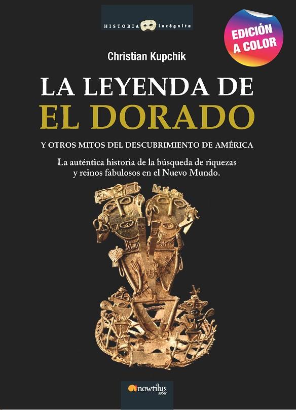 LEYENDA DE EL DORADO, LA  | 9788413052007 | KUPCHIK, CHRISTIAN