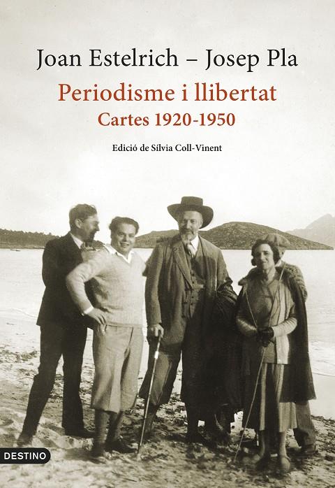 PERIODISME I LLIBERTAT : CARTES 1920-1950 | 9788497103428 | PLA, JOSEP ; ESTELRICH, JOAN