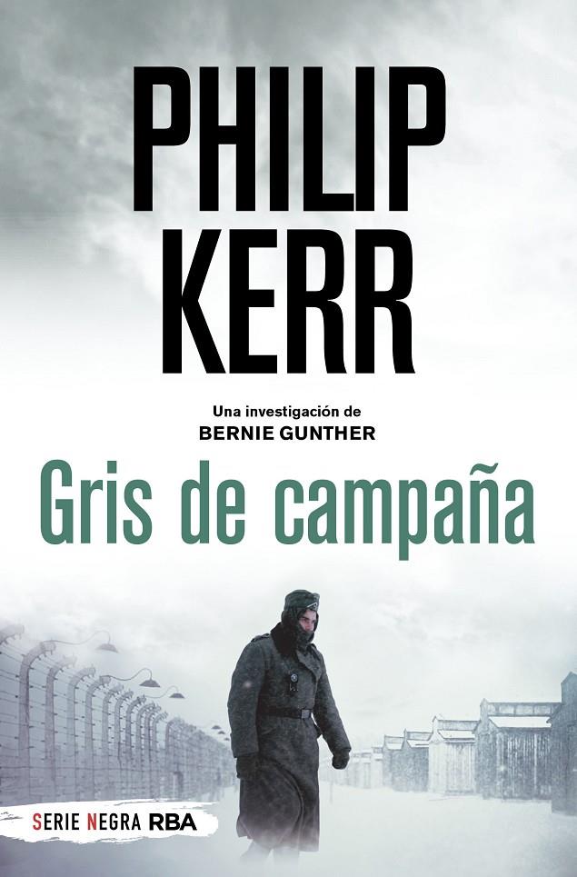 GRIS DE CAMPAÑA  | 9788491879282 | KERR, PHILIP